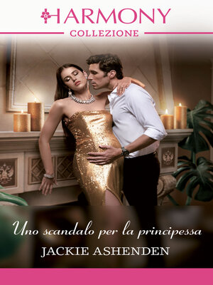 cover image of Uno scandalo per la principessa